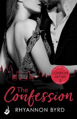 [London Affair: An International Love Story 03] • The Confession